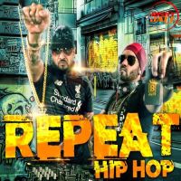 Repeat Jazzy B, JSL Singh MP3 Song, Repeat (Hip Hop Mix) Album