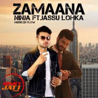 Zamaana Ninja, Jassi Lohka MP3 Song, Zamaana Album