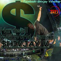 Mad World Shivjay V MP3 Song, Mad World Album