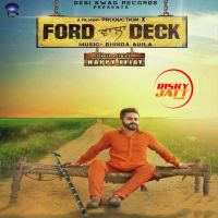 Ford Wala Deck Happy Tejay MP3 Song, Ford Wala Deck Album