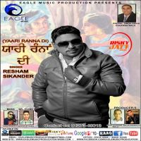 Yaari Ranna Di Resham Sikander MP3 Song, Yaari Ranna Di Album