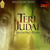 Teri Judai P.R. Anand MP3 Song, Teri Judai Album