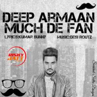 Much De Fan Deep Armaan MP3 Song, Much De Fan Album