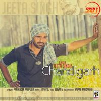 Chandigarh Jeeta Singh MP3 Song, Chandigarh Album