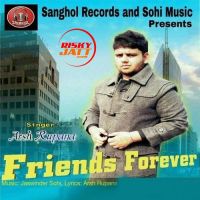 Friends Forever Arsh Rupana MP3 Song, Friends Forever Album