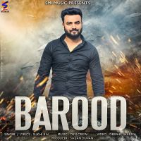 Barood Sukhi Rai MP3 Song, Barood Album