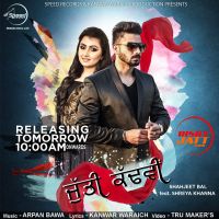 Jutti Kadvi Shahjeet Bal, Shreya Khanna MP3 Song, Jutti Kadvi Album
