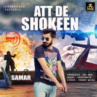Att De Shokeen Samar MP3 Song, Att De Shokeen Album
