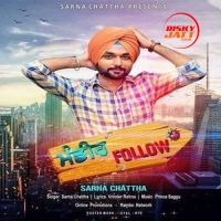 Mandeer Follow Sarna Chattha MP3 Song, Mandeer Follow Album