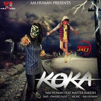 Koka Master Rakesh, Am Human MP3 Song, Koka Album