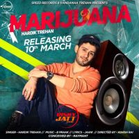 Marijuana Hardik Trehan MP3 Song, Marijuana Album