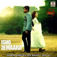Ishq Da Maara Asif Khan, Sarmad Qadeer MP3 Song, Ishq Da Maara Album
