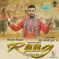 Rang Punjabi Suita De Bhushan Rangila MP3 Song, Rang Punjabi Suita De Album