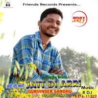 Jatt Di Arri Gurvinder Sandhu MP3 Song, Jatt Di Arri Album