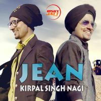 Jean Kirpal Singh Nagi MP3 Song, Jean Album