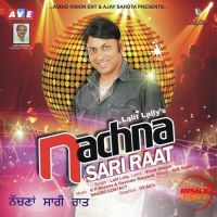 Nachna Sari Raat Lalit Lali MP3 Song, Nachna Sari Raat Album