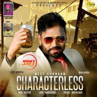 Characterless Meet Gurnam MP3 Song, Characterless Album