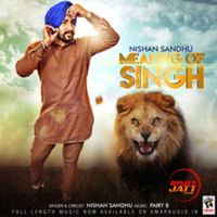 Meaning Of Singh Nishan Sandhu MP3 Song, Meaning Of Singh Album