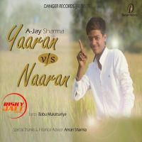 Yaaran VS Naaran Ajay Sharma MP3 Song, Yaaran VS Naaran Album