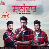 Shanivaar Gurnam Bhullar MP3 Song, Shanivaar Album
