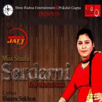 Sardarni Miss Shaalu MP3 Song, Sardarni Album