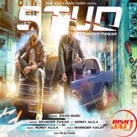 Stud Money Aujla, Sikander Pawar MP3 Song, Stud Album