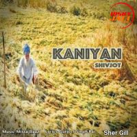 Kaniyan Shivjot MP3 Song, Kaniyan Album