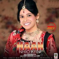 Haan Nahio Karni Sahib Kaur Gill MP3 Song, Haan Nahio Karni Album