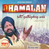 Dhamalan Bittu Mathandean Wala MP3 Song, Dhamalan Album