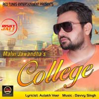 College Malvi Jawandha MP3 Song, College Album