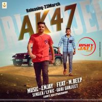 Ak47 Guri Gurjeet MP3 Song, Ak47 Album