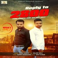 Reply To 2800 Sonu Saroya, Baljeet Balli MP3 Song, Reply To 2800 Album