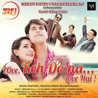Love Keh Do Na Love Hai Taqueer Tahir MP3 Song, Love Keh Do Na Love Hai Album