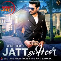 Jatt Di Heer Surjit Khan MP3 Song, Jatt Di Heer Album