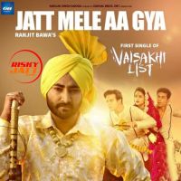Jatt Mele Aa Gya Ranjit Bawa MP3 Song, Jatt Mele Aa Gya Album