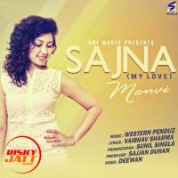 Sajna (My Love) Manvi MP3 Song, Sajna (My Love) Album