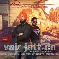 Vair Jatt Da Jujhar Singh MP3 Song, Vair Jatt Da Album