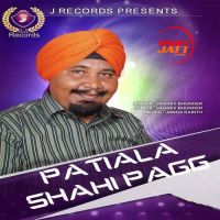 Patiala Shahi Pagg Jagdev Bhunder MP3 Song, Patiala Shahi Pagg Album