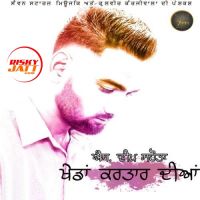 Khedan Kartaar Diyan S. Deep Sahota MP3 Song, Khedan Kartaar Diyan Album