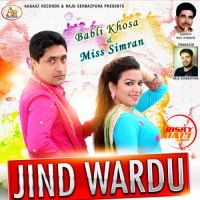 Jind Wardu Babli Khosa, Miss Simran MP3 Song, Jind Wardu Album