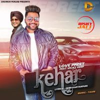 Kehar Love Preet, Vicky Deep MP3 Song, Kehar Album