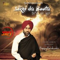 Sikhi Da Boota Happy Pandwala MP3 Song, Sikhi Da Boota Album