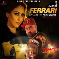 Ferrari Jay Sahaj, Prince Ghuman MP3 Song, Ferrari Album