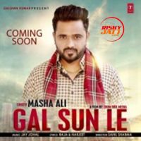 Gal Sun Le Masha Ali MP3 Song, Gal Sun Le Album