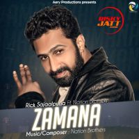 Zamana Rick Sajaalpuria MP3 Song, Zamana Album