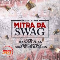 Mitra Da Swag Deep Jandu, Gangis Khan MP3 Song, Mitra Da Swag Album