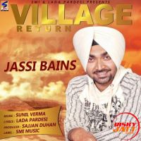 Village Return Jassi Bains MP3 Song, Village Return Album