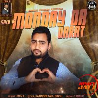Monday Da Varat Shiv K MP3 Song, Monday Da Varat Album