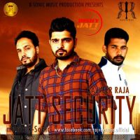 Jatt Security Rajveer Raja MP3 Song, Jatt Security Album