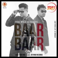 Baar Baar Fysul Mirza MP3 Song, Baar Baar Album